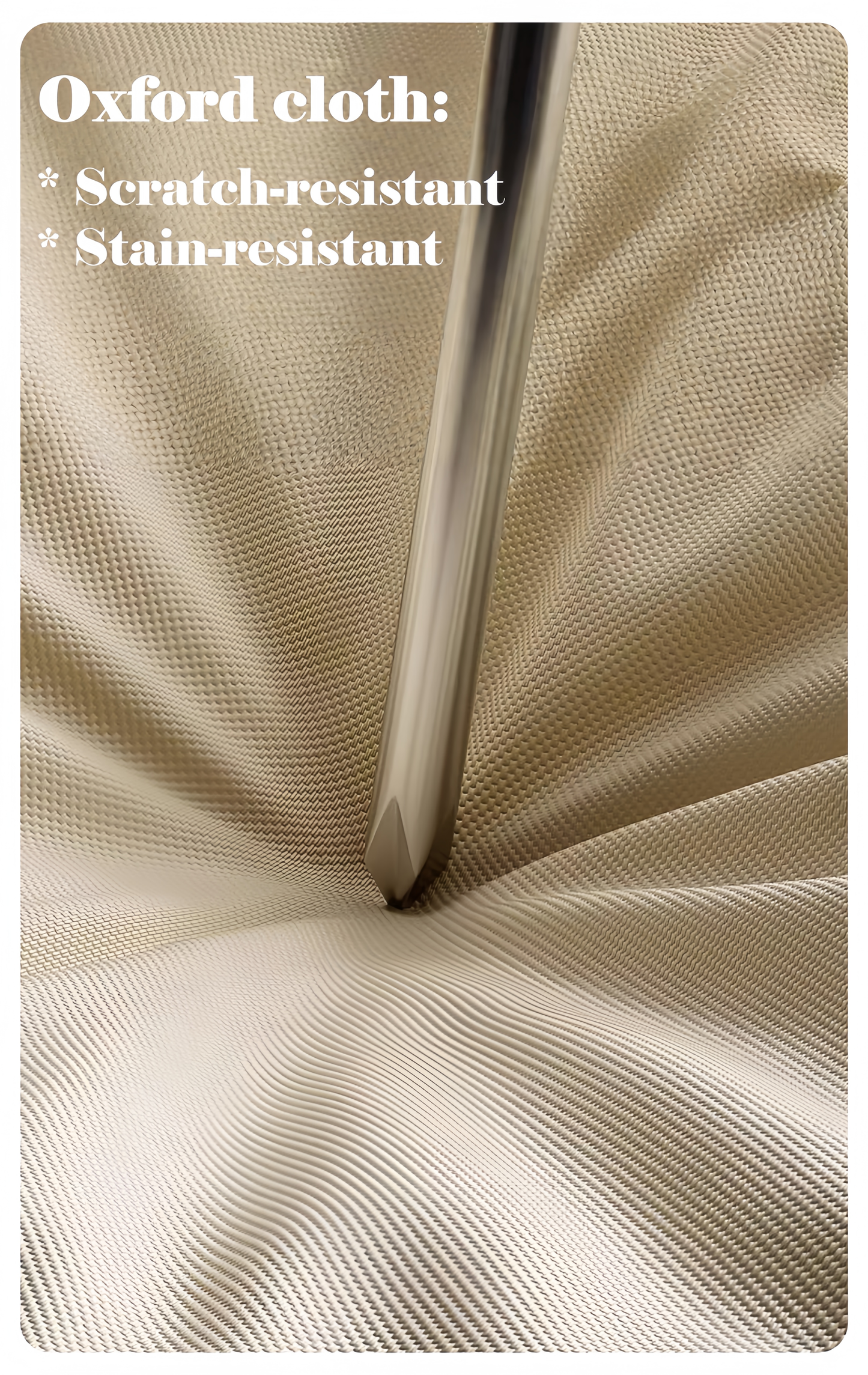 Oxford cloth with a pen scratching it, highlighting scratch-resistant and stain-resistant properties.
